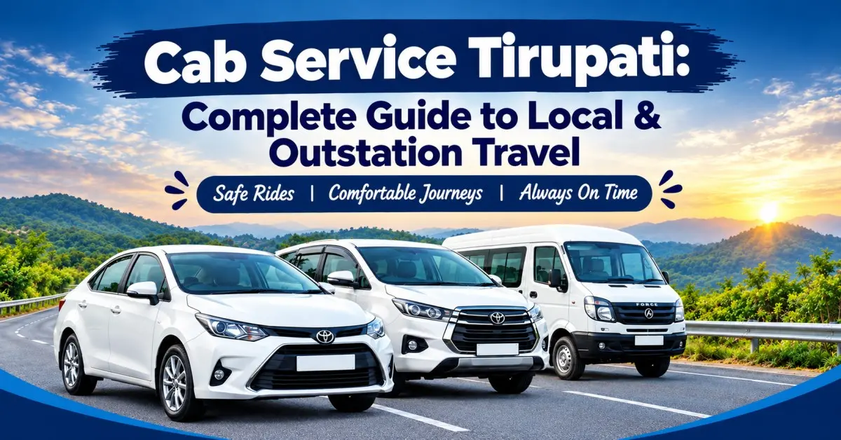Cab service in Tirupati with white cars and a Force Traveller on a scenic highway for local and outstation travel.