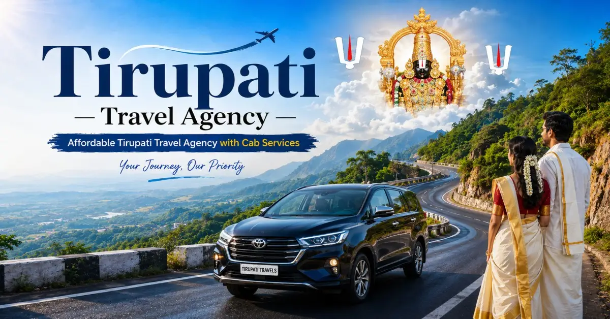 Tirupati Travel Agency with Cab Services